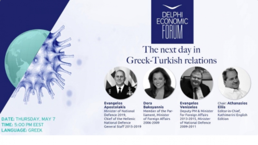 7.5.2020, «Η επόμενη μέρα στις Ελληνο-Τουρκικές σχέσεις» | Delphi Economic Forum &amp; Κύκλος Ιδεών
